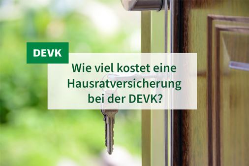 Jochen Verbeet - DEVK - Wie viel kostet eine Hausratversicherung bei der DEVK?