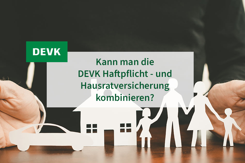 Jochen Verbeet - Kann man die DEVK Haftpflicht- und Hausratversicherung kombinieren?
