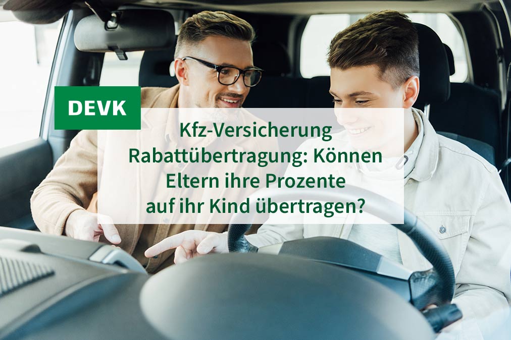 DEVK Kfz-Versicherung - Prozente auf das Kind übertragen