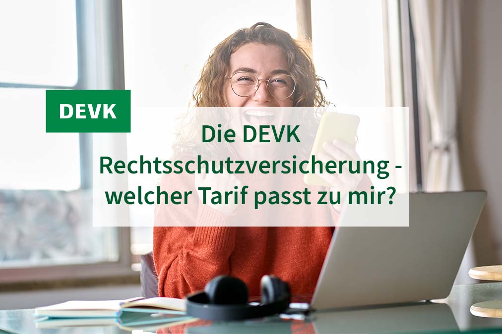 DEVK Jochen versichert - Die DEVK Rechtsschutzversicherung - welcher Tarif passt zu mir?